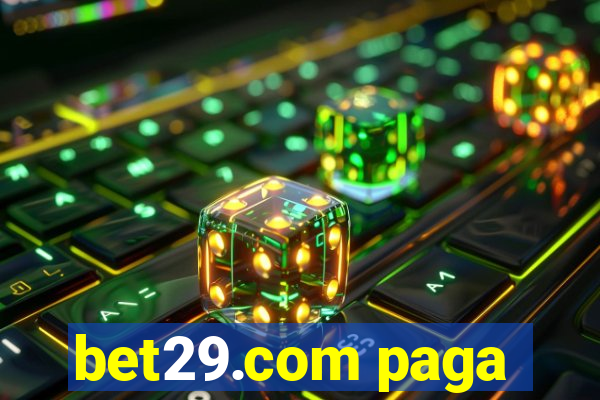 bet29.com paga